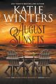 August Sunsets, Winters Katie