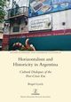 Horizontalism and Historicity in Argentina, Lynch Brigid