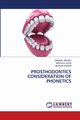 PROSTHODONTICS CONSIDERATION OF PHONETICS, MISHRA MANGAL