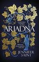 Ariadna, Saint Jennifer