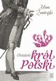 Ostatni krl Polski, Zamoyski Adam