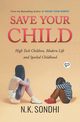 Save Your Child, Sondhi NK