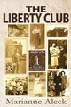 The Liberty Club, Aleck Marianne