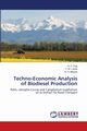 Techno-Economic Analysis of Biodiesel Production, Ong H. C.