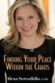 Finding Your Peace Within the Chaos, Servodidio Alexa