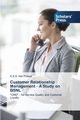 Customer Relationship Management - A Study on BSNL, Hari Prasad K.S.S.