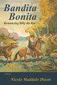 Bandita Bonita, Dixon Nicole Maddalo