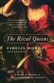 The Rival Queens, Morgan Fidelis