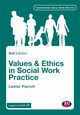 Values and Ethics in Social Work Practice, Parrott Lester