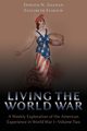 Living the World War, Zillman Donald N.