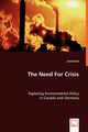 The Need For Crisis, Kolb Jared