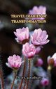Travel Diaries of Transformation, Castlebury Thor