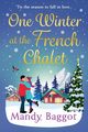 One Winter at the French Chalet, Baggot Mandy