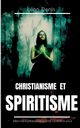 Christianisme et Spiritisme, Denis Lon