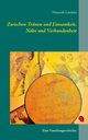 Zwischen Trnen und Einsamkeit, Nhe und Verbundenheit, Laerkin Hannah