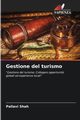 Gestione del turismo, Shah Pallavi