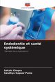 Endodontie et sant systmique, CHOPRA SAKSHI