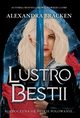 Lustro Bestii., Bracken Alexandra