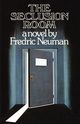 The Seclusion Room, Neuman Fredric