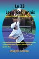 Le 33 Leggi del Tennis, Correa Joseph