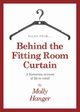 Tales from behind the fitting room curtain, Hanger Molly