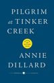 Pilgrim at Tinker Creek, Dillard Annie