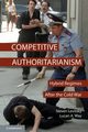 Competitive Authoritarianism, Levitsky Steven