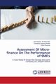 Assessment Of Micro-finance On The Performance of SME's, Kabo-Bah John Baptist .W