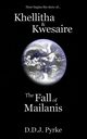 Khellitha & Kwesaire, Pyrke D. D. J.