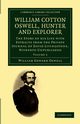 William Cotton Oswell, Hunter and Explorer, Oswell William Edward