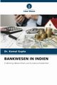 BANKWESEN IN INDIEN, Gupta Dr. Komal