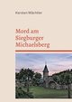 Mord am Siegburger Michaelsberg, Wchtler Kersten