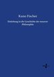 Einleitung in die Geschichte der neueren Philosophie, Fischer Kuno