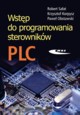 Wstp do programowania sterownikw PLC, Saat Robert, Korpysz Krzysztof, Obstawski Pawe