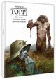 Toppi Kolekcja Tom 8 Wschodnie cieki i opowieci wojenne, Toppi Sergio