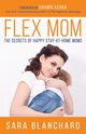 Flex Mom, Blanchard Sara