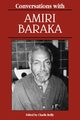 Conversations with Amiri Baraka, Baraka Imamu Amiri