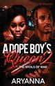 A Dope Boy's Queen 2, Aryanna