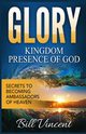 Glory, Vincent Bill