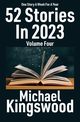 52 Stories In 2023, Kingswood Michael