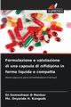 Formulazione e valutazione di una capsula di nifidipina in forma liquida e compatta, Mankar Dr.Someshwar.D