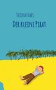 Der kleine Pirat, Hars Verena