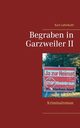 Begraben in Garzweiler II, Lehmkuhl Kurt