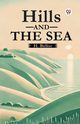 Hills And The Sea, Belloc H.