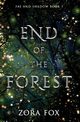 End of the Forest, Fox Zora