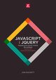 JavaScript i jQuery Interaktywne strony WWW dla kadego Podrcznik Front-End Developera, Duckett Jon