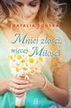 Mniej zoci, wicej mioci, Soska Natalia