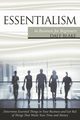 Essentialism in Business For Beginners, Blake Dale