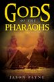 Gods of the Pharaohs, Payne Jason
