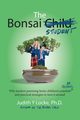 The Bonsai Student, Locke Judith Y